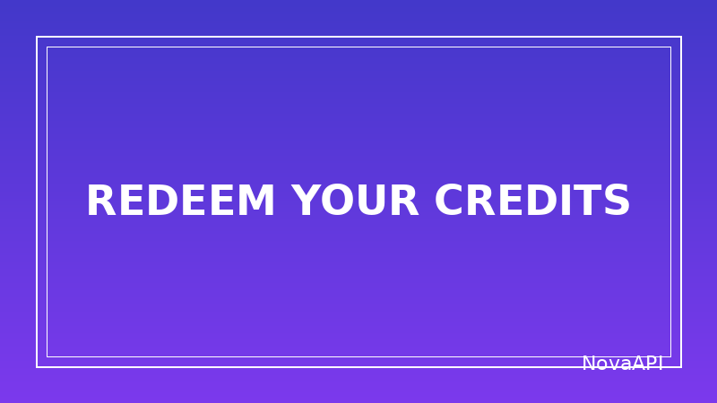 How to Redeem Your API Credits