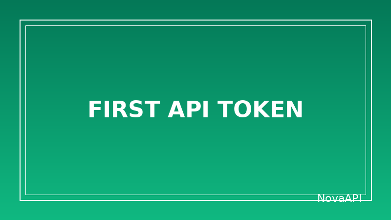 Set Up Your First API Token